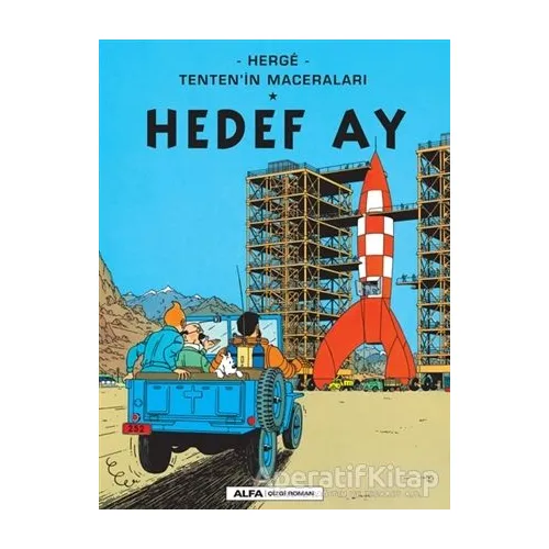 Hedef Ay - Tenten’in Maceraları - Herge - Alfa Yayınları