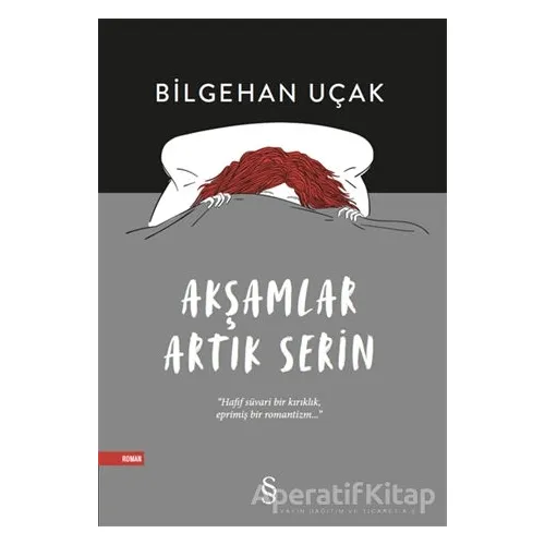 Akşamlar Artık Serin - Bilgehan Uçak - Everest Yayınları