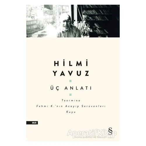 Üç Anlatı - Hilmi Yavuz - Everest Yayınları