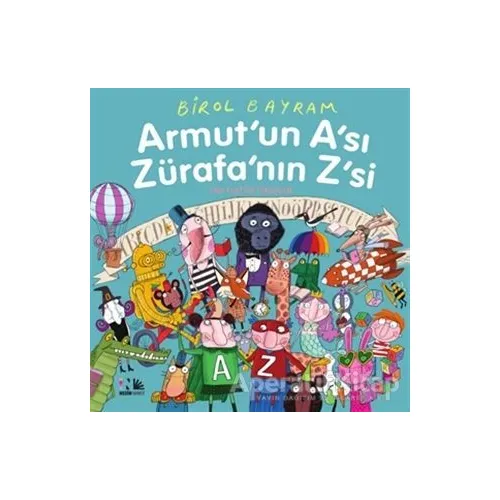 Armutun Ası Zürafanın Zsi - Birol Bayram - Nesin Yayınevi