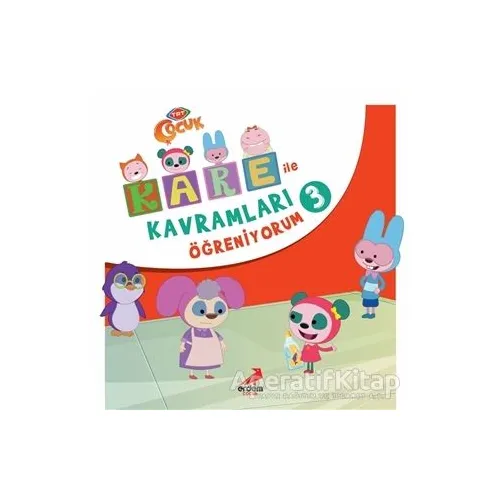 Kare İle Kavramları Öğreniyorum 3 - Kolektif - Erdem Çocuk