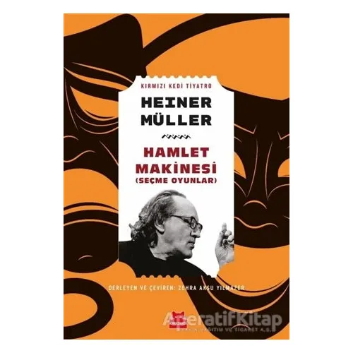Hamlet Makinesi (Seçme Oyunlar) - Heiner Müller - Kırmızı Kedi Yayınevi