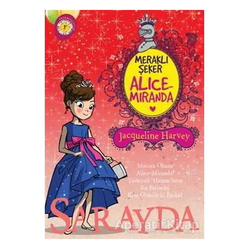 Meraklı Şeker Alice Miranda Sarayda - Jacqueline Harvey - Artemis Yayınları
