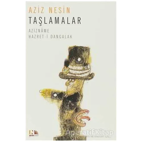 Taşlamalar - Azizname Hz. Dangalak - Aziz Nesin - Nesin Yayınevi