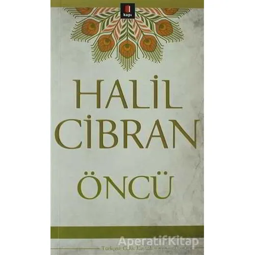 Öncü - Halil Cibran - Kapı Yayınları
