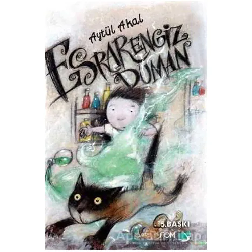 Esrarengiz Duman - Aytül Akal - FOM Kitap