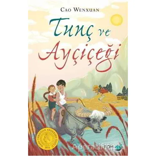 Tunç ve Ayçiçeği - Cao Wenxuan - FOM Kitap