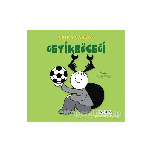 Geyikböceği - Erika Bartos - Yapı Kredi Yayınları