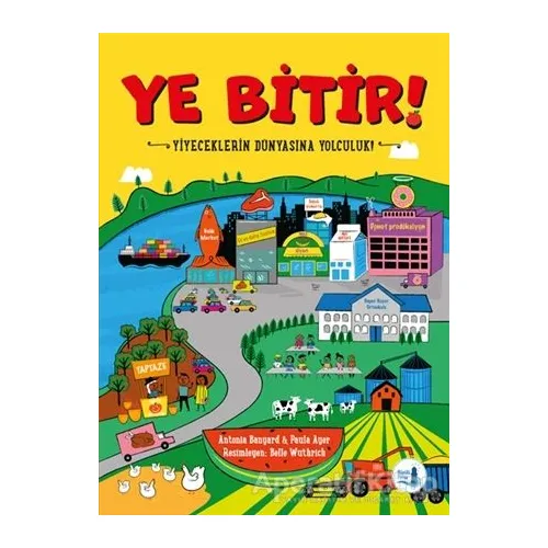 Ye Bitir! - Paula Ayer - Büyülü Fener Yayınları