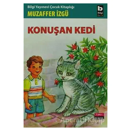 Konuşan Kedi - Muzaffer İzgü - Bilgi Yayınevi