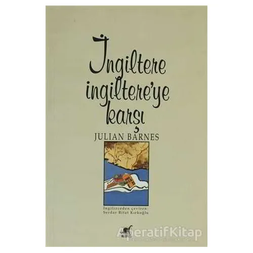 İngiltere İngiltere’ye Karşı - Julian Barnes - Ayrıntı Yayınları