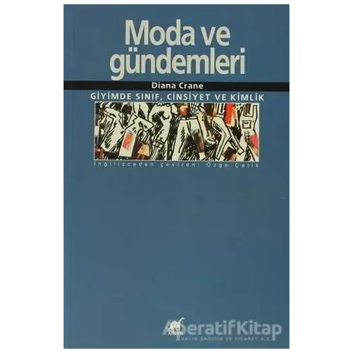 Moda ve Gündemleri - Diana Crane - Ayrıntı Yayınları