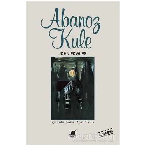 Abanoz Kule - John Fowles - Ayrıntı Yayınları
