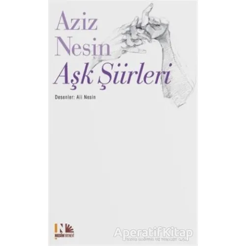 Aziz Nesin Aşk Şiirleri - Aziz Nesin - Nesin Yayınevi