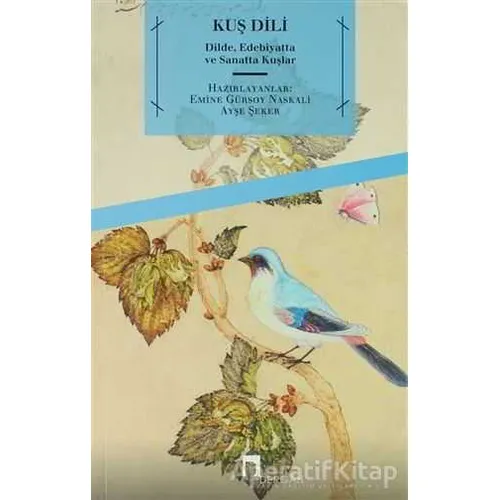 Kuş Dili - Kolektif - Dergah Yayınları