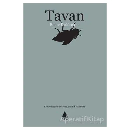 Tavan - Rober Haddeciyan - Aras Yayıncılık