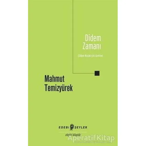 Didem Zamanı - Mahmut Temizyürek - Edebi Şeyler