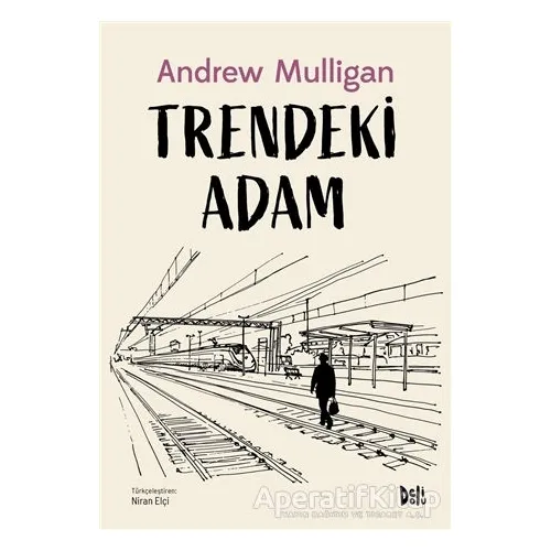 Trendeki Adam - Andy Mulligan - Delidolu