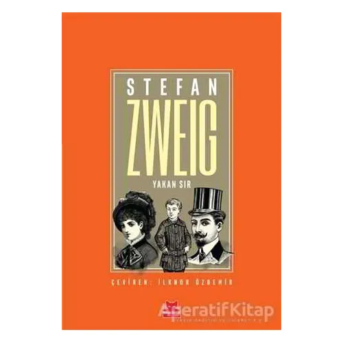 Yakan Sır - Stefan Zweig - Kırmızı Kedi Yayınevi