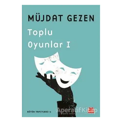 Toplu Oyunlar 1 - Müjdat Gezen - Kırmızı Kedi Yayınevi