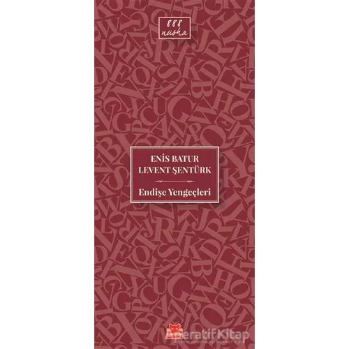 Endişe Yengeçleri - Enis Batur - Kırmızı Kedi Yayınevi