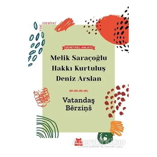 Vatandaş Berzins - Deniz Arslan - Kırmızı Kedi Yayınevi