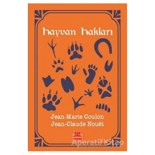 Hayvan Hakları - Jean-Marie Coulon - Kırmızı Kedi Yayınevi