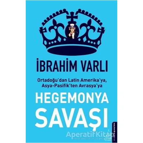 Hegemonya Savaşı - İbrahim Varlı - Destek Yayınları