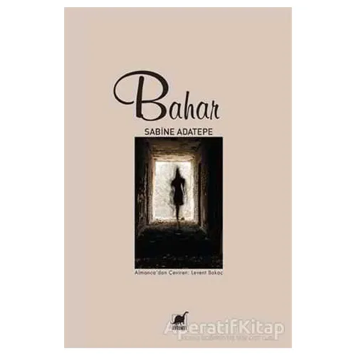 Bahar - Sabine Adatepe - Ayrıntı Yayınları