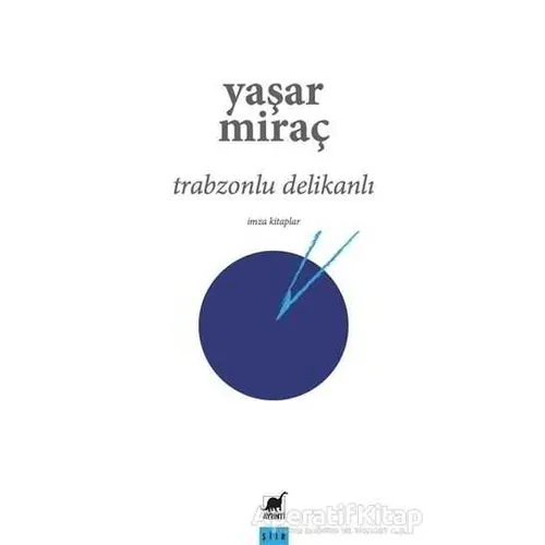 Trabzonlu Delikanlı - Yaşar Miraç - Ayrıntı Yayınları