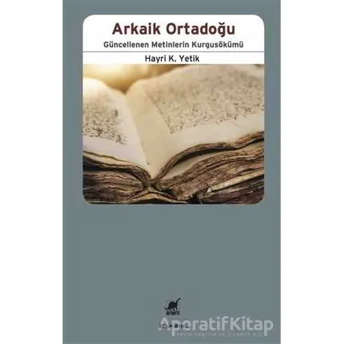 Arkaik Ortadoğu - Hayri K. Yetik - Ayrıntı Yayınları