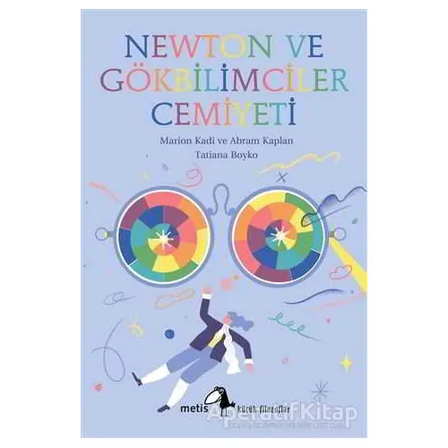 Newton ve Gökbilimciler Cemiyeti - Marion Kadi - Metis Yayınları