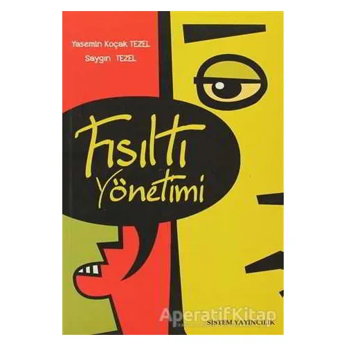 Fısıltı Yönetimi - Saygın Tezel - Sistem Yayıncılık