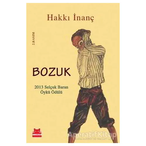 Bozuk - Hakkı İnanç - Kırmızı Kedi Yayınevi
