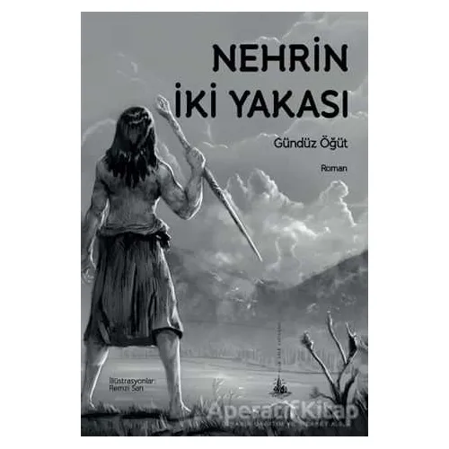 Nehrin İki Yakası - Gündüz Öğüt - Yitik Ülke Yayınları