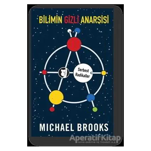 Bilimin Gizli Anarşisi - Michael Brooks - Aylak Kitap