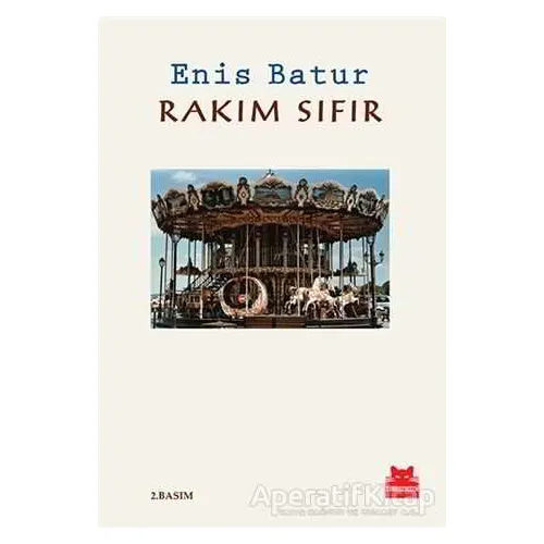 Rakım Sıfır - Enis Batur - Kırmızı Kedi Yayınevi