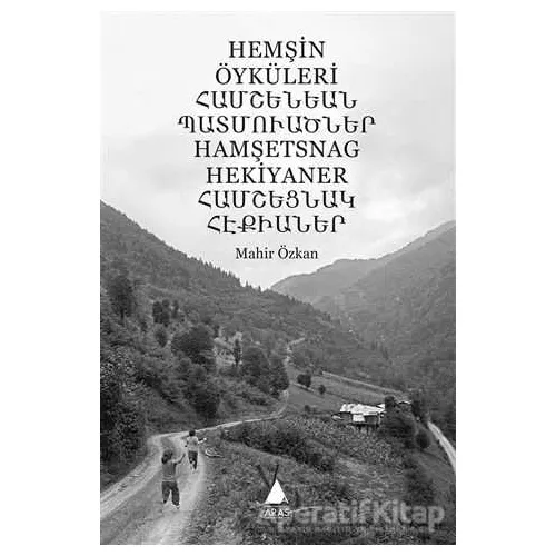 Hemşin Öyküleri - Mahir Özkan - Aras Yayıncılık