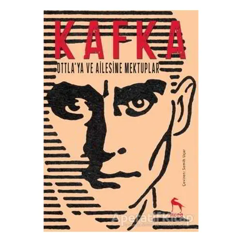 Ottlaya ve Ailesine Mektuplar - Franz Kafka - Nora Kitap