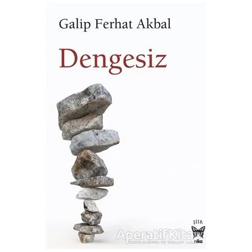 Dengesiz - Galip Ferhat Akbal - Nika Yayınevi