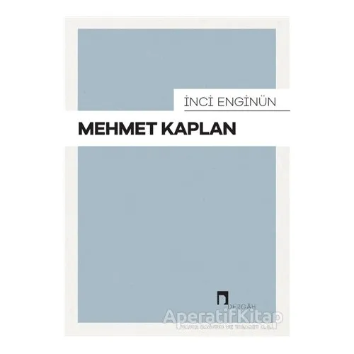 Mehmet Kaplan - İnci Enginün - Dergah Yayınları