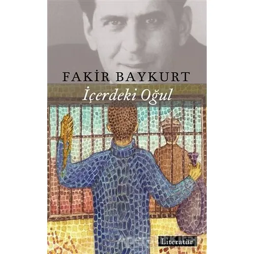 İçerdeki Oğul - Fakir Baykurt - Literatür Yayıncılık