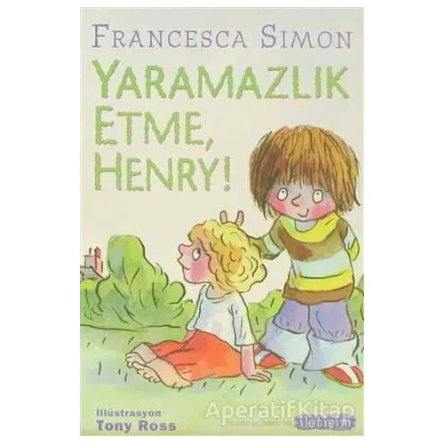 Yaramazlık Etme Henry! - Francesca Simon - İletişim Yayınevi