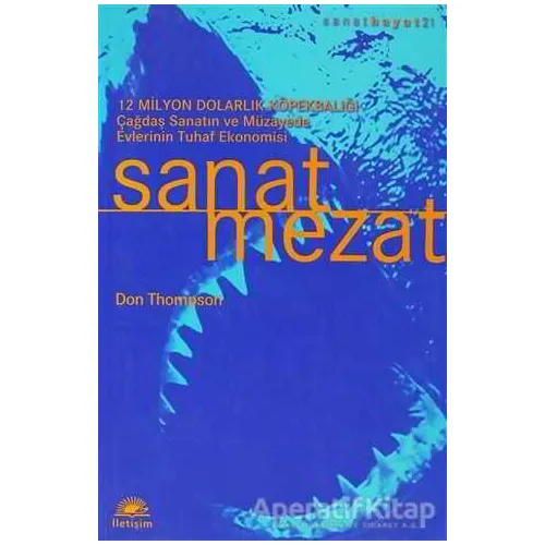 Sanat Mezat - Don Thompson - İletişim Yayınevi