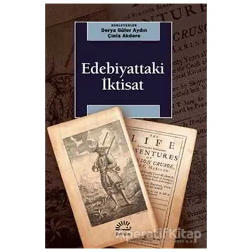 Edebiyattaki İktisat - Çınla Akdere - İletişim Yayınevi