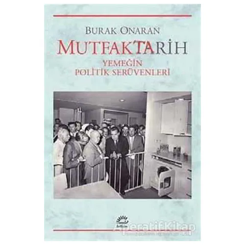 Mutfaktarih - Burak Onaran - İletişim Yayınevi