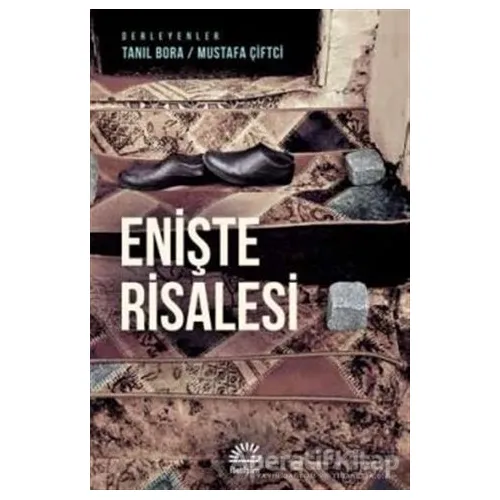 Enişte Risalesi - Kolektif - İletişim Yayınevi