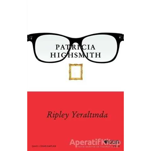 Ripley Yeraltında - Patricia Highsmith - Can Yayınları