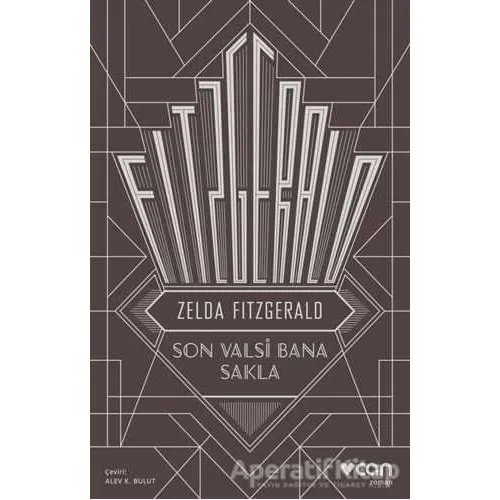 Son Valsi Bana Sakla - Zelda Fitzgerald - Can Yayınları