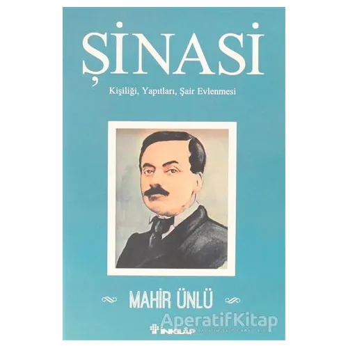 Şinasi - Mahir Ünlü - İnkılap Kitabevi